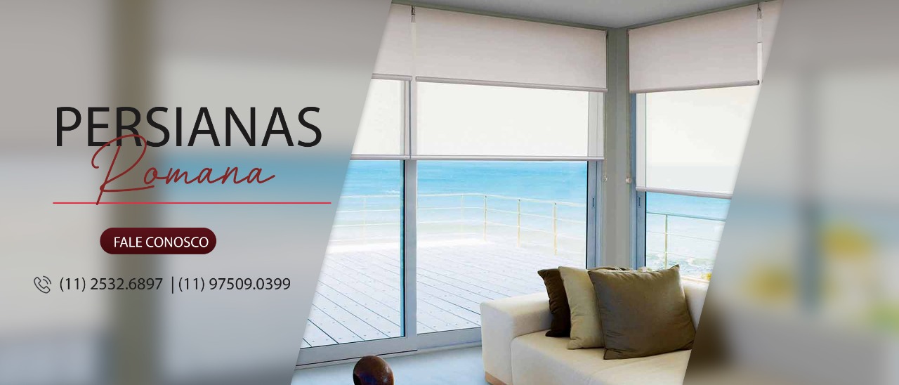 Persianas Romana em Sp Zona leste